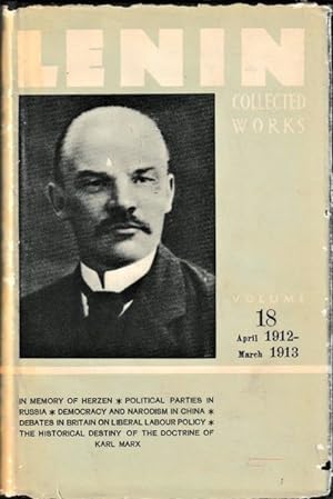 Lenin Collected Works: Volume 18, April 1912 - March 1913