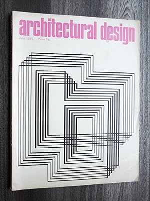Architectural Design Magazine, June 1967, Volume XXXVII, No: 5