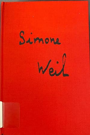 Simone Weil a New York et a Londres: Les quinze derniers mois: 1942-1943