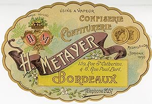 "CONFISERIE CONFITURERIE H. METAYER Bordeaux" Etiquette-chromo originale (1890)