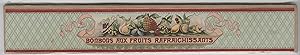 "BONBONS AUX FRUITS RAFRAICHISSANTS" Etiquette-chromo originale (entre 1890 et 1900)