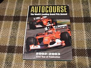 Autocourse 2002-2003: The World's Leading Grand Prix Annual