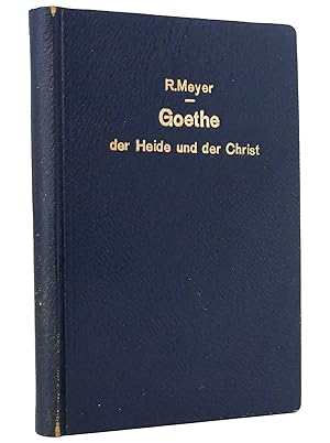 Goethe der Heide und der Christ