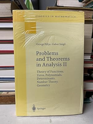Problems and Theorems in Analysis II: Theory of Functions. Zeros. Polynomials. Determinants. Numb...