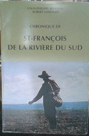 Chronique de St-François de la rivière du Sud.