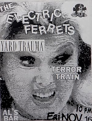 The Electric Ferrets, Yard Trauma and Terror Train at Al's Bar Fri. Nov. 16. Show Flier