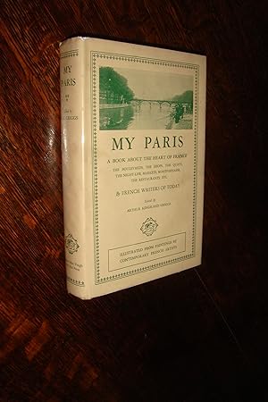 My Paris (first printing in rare DJ) Montparnasse, the Left Bank, the Boulevards, Night Life ad t...