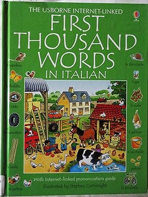 The First Thousand Words in Italian (Usborne Internet-Linked)
