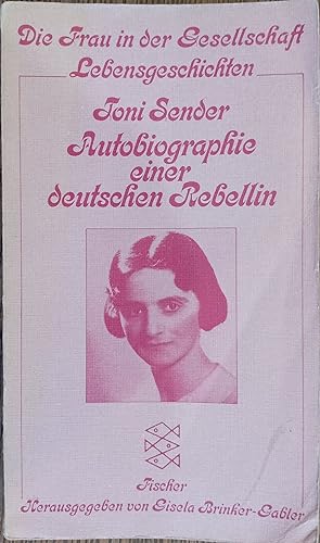 Autobiographie Einer Deutschen Rebellin (Die Frau in der Gesellschaft Lebensgeschichten)
