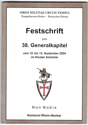 Festschrift zum 38. Generalkapitel vom 10. bis 12. September 2004 im Kloster Schöntal.