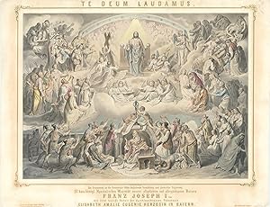 "Te Deum Laudamus". Lithographiertes Huldigungsblatt auf die Vermählung von Kaiser Franz Joseph I...