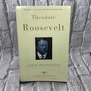 Theodore Roosevelt: The American Presidents Series: The 26th President, 1901-1909 (Advanced Reade...