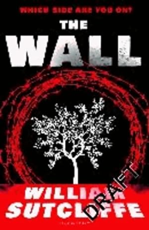 The wall - William Sutcliffe