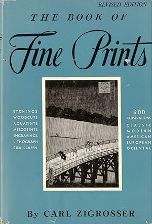 The Book of Fine Prints: An Anthology of Printed Pictures and Introduction to Study of Graphic Ar...
