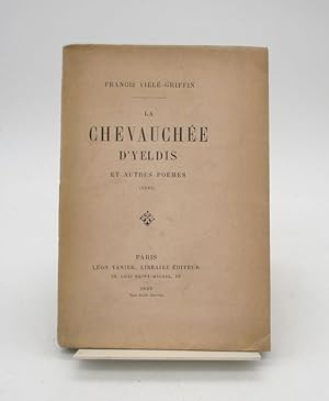 La Chevauchée d'Yeldis et autres poèmes (1892)