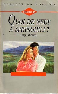Quoi de neuf   Springhill   - Leigh Michaels
