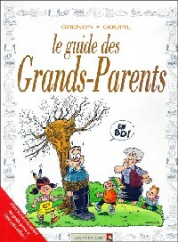Le guide des grands-parents - Goupil