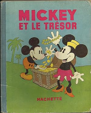 Mickey et le Trésor. Illustrations de Walt Disney