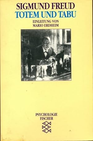Totem und tabu - Sigmund Freud