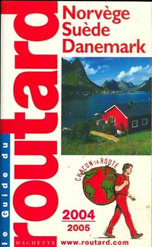 Norv ge, Su de, Danemark 2004-2005 - Guide Du Routard
