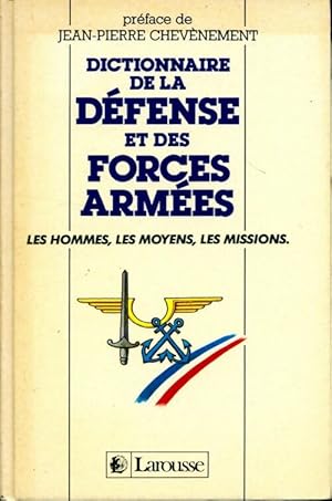 Dictionnaire de la d fense et des forces arm es - Collectif
