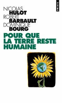 Pour que la terre reste humaine - Dominique Hulot