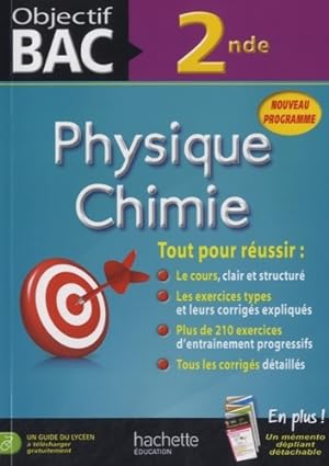 Objectif bac physique chimie Seconde - Philippe Faye
