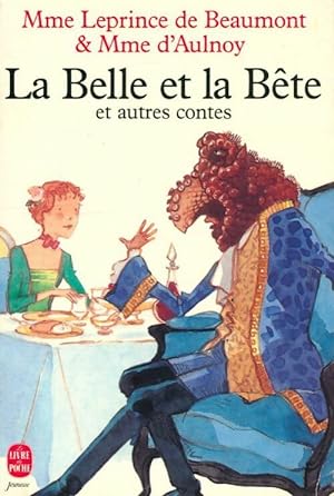 La Belle et la B?te - Madame Jeanne Marie Leprince de Beaumont