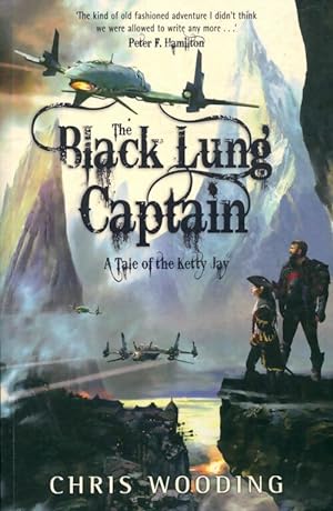 The black lung captain : a tales of the Ketty Jay - Chris Wooding