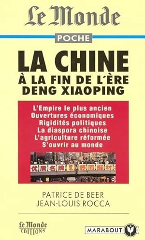 La Chine   la fin de l' re Deng Xiaoping - Patrice Rocca