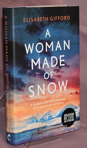 A Woman Made of Snow. First Printing. Signed by Author