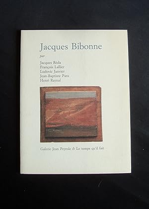 Jacques Bibonne par Jacques Réda, François Lallier, Ludovic Janvier, Jean-Baptiste Para et Henri ...