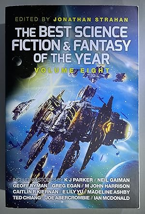 The Best Science Fiction and Fantasy of the Year, Volume Eight (8) [SIGNED]