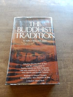 The Buddhist Tradition in India, China, and Japan