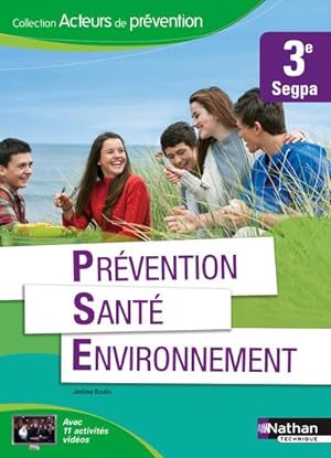 prévention santé environnement ; 3e segpa (édition 2015)