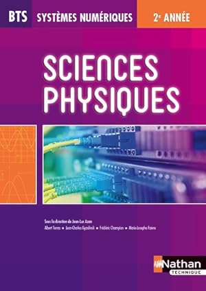 sciences physiques ; BTS systèmes numériques ; 2e année ; livre de l'élève (édition 2014)