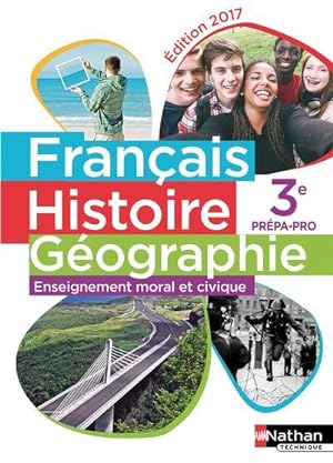 français, histoire-géographie, enseignement moral et civique ; 3e prépa-pro ; livre de l'élève (é...