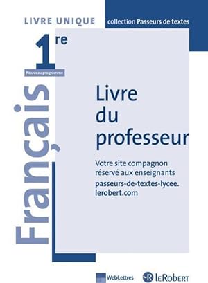 français : 1re : livre du professeur (édition 2019)