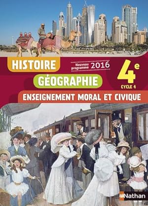 histoire-géographie, enseignement moral et civique ; 4ème ; livre de l'élève (édition 2016)