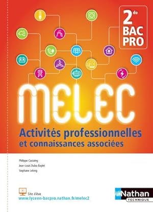 activités professionnelles et connaissances associées ; 2de bac pro Melec ; livre de l'élève (édi...