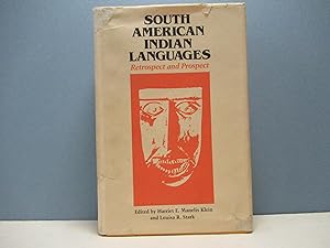 South american indian languages, retrospect and prospect