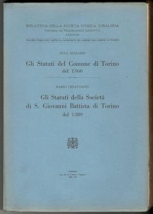 Gli Statuti del Comune di Torino del 1360 - Gli Statuti della Società di S. Giovanni Battista di ...