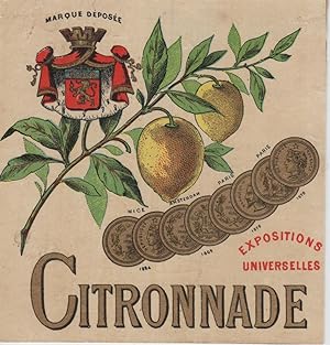 "CITRONNADE / EXPOSITIONS UNIVERSELLES" Etiquette-chromo originale (entre 1890 et 1900)