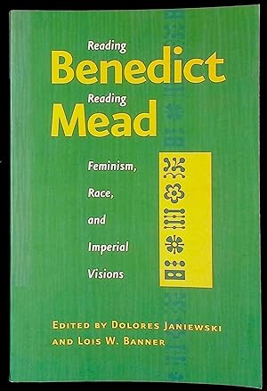 Reading Benedict Reading Mead _ Feminism, Race, and Imperial Visions