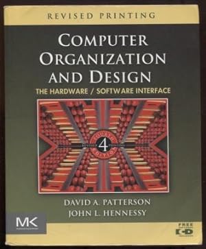 Computer Organization and Design: The Hardware/Software Interface (The Morgan Kaufmann Series in ...