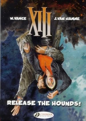 XIII Tome 14 : release the hounds !