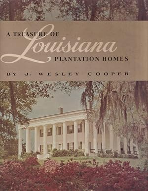 Louisiana: A Treasure of Plantation Homes