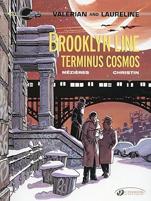 Valerian Tome 10 : Brooklyn line, terminus Cosmos