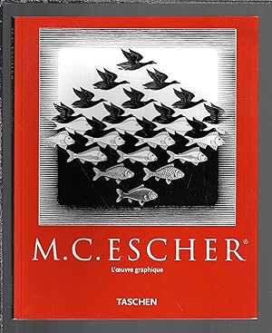 M.C. Escher : L'oeuvre Graphique