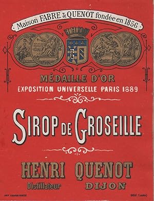 "SIROP DE GROSEILLE / Henri QUENOT Dijon" Etiquette-chromo originale (entre 1890 et 1900)